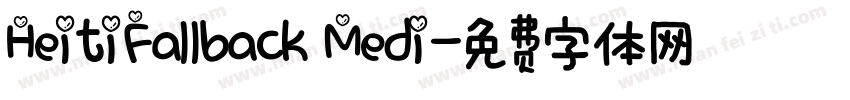 HeitiFallback Medi字体转换
